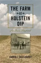 Book cover of The Farm at Holstein Dip by Carroll Engelhardt