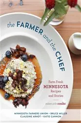 Book cover of The Farmer and the Chef by Minnesota Farmers Union Minnesota Farmers Union