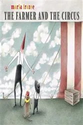 Book cover of The Farmer and the Circus by Marla Frazee