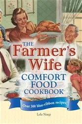 Book cover of The Farmer's Wife Comfort Food Cookbook by N/A