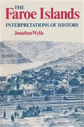Book cover of The Faroe Islands by Jonathan Wylie