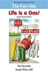 Book cover of The Fart Side - Life is a Gas! Pocket Rocket Edition by Dan Reynolds