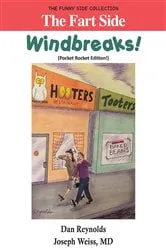 Book cover of The Fart Side - Windbreaks! Pocket Rocket Edition by Unknown
