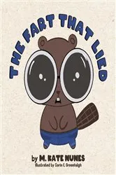 Book cover of The Fart That Lied by Nunes, Mallory, Kate