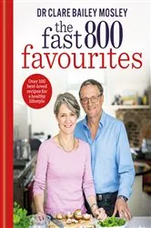 Book cover of The Fast 800 Favourites by Clare Bailey Mosley