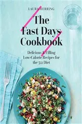 Book cover of The Fast Days Cookbook by Laura Herring
