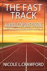 Book cover of The Fast Track by Nicole L. L. Crawford