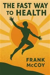 Book cover of The Fast Way to Health by Unknown