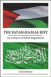 Book cover of The Fatah-Hamas Rift by Gadi Hitman