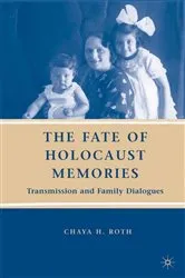 Book cover of The Fate of Holocaust Memories by C. Roth