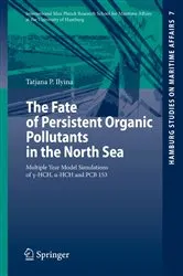 Book cover of The Fate of Persistent Organic Pollutants in the North Sea by Tatjana P. Ilyina