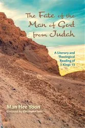 Book cover of The Fate of the Man of God from Judah by Man Hee Yoon