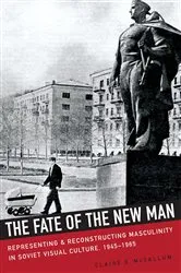 Book cover of The Fate of the New Man by Claire McCallum