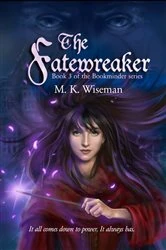 Book cover of The Fatewreaker by M. K. Wiseman