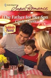 Book cover of The Father for Her Son by Cindi Myers