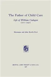Book cover of The Father of Child Care by Dr Morwenna