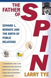 Book cover of The Father of Spin by Larry Tye
