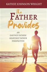 Book cover of The Father Provides by Unknown