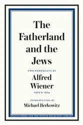 Book cover of The Fatherland and the Jews by Alfred Wiener