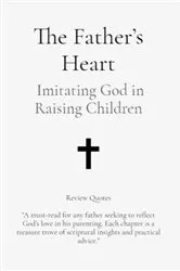 Book cover of The Father's Heart by William A Fritz