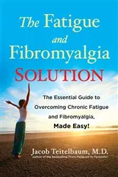 Book cover of The Fatigue and Fibromyalgia Solution by Unknown