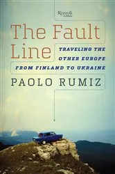 Book cover of The Fault Line by Paolo Rumiz