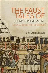 Book cover of The Faust Tales of Christoph Rosshirt by J. M. van der Laan