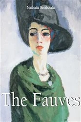 Book cover of The Fauves by Nathalia Brodskaya