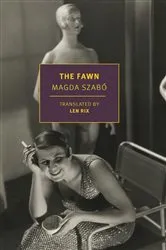 Book cover of The Fawn by Magda Szabó