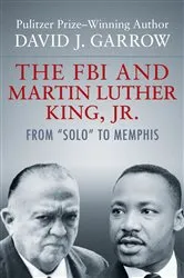 Book cover of The FBI and Martin Luther King, Jr. by David J. Garrow