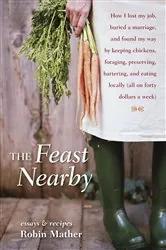 Book cover of The Feast Nearby by Robin Mather