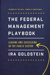 Book cover of The Federal Management Playbook by Ira Goldstein
