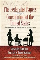 Book cover of The Federalist Papers and the Constitution of the United States by Alexander Hamilton