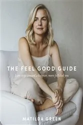 Book cover of The Feel Good Guide by Unknown
