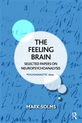 Book cover of The Feeling Brain by Mark Solms