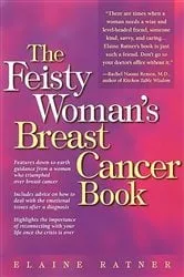 Book cover of The Feisty Woman's Breast Cancer Book by Elaine Ratner