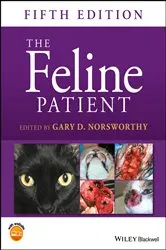 Book cover of The Feline Patient (5th ed.) by Gary D. Norsworthy
