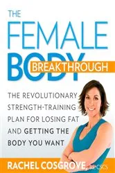 Book cover of The Female Body Breakthrough by Unknown