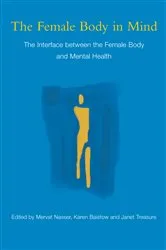 Book cover of The Female Body in Mind by Mervat Nasser