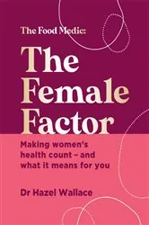 Book cover of The Female Factor by Hazel Wallace