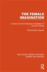 Book cover of The Female Imagination by Patricia Meyer Spacks