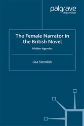 Book cover of The Female Narrator in the British Novel by L. Sternlieb