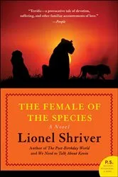 Book cover of The Female of the Species by Lionel Shriver
