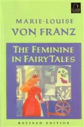 Book cover of The Feminine in Fairy Tales by Marie-Louise von Franz