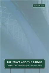 Book cover of The Fence and the Bridge by Heather N. Nicol