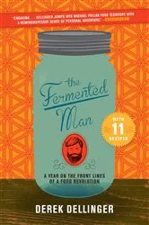 Book cover of The Fermented Man by Derek Dellinger
