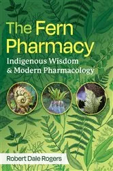 Book cover of The Fern Pharmacy by Robert Dale Rogers