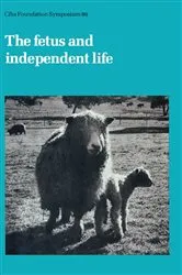 Book cover of The Fetus and Independent Life by Katherine Elliott
