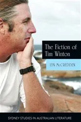Book cover of The Fiction of Tim Winton by Lyn McCredden