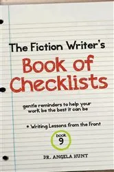 Book cover of The Fiction Writer's Book of Checklists by Angela E Hunt